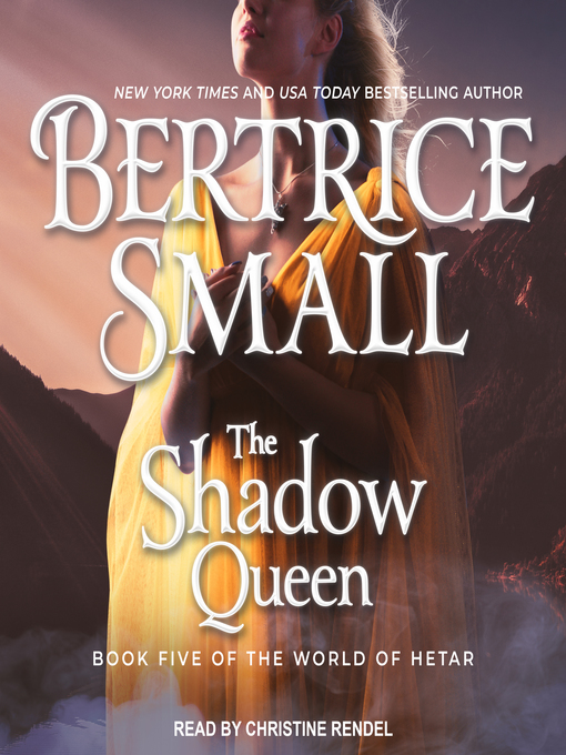 Title details for The Shadow Queen by Bertrice Small - Available